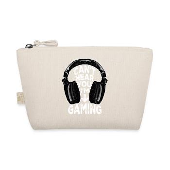 Can't Hear You I'm Gaming Funny Gamer Saying - Organic Pouch - nature - Front
