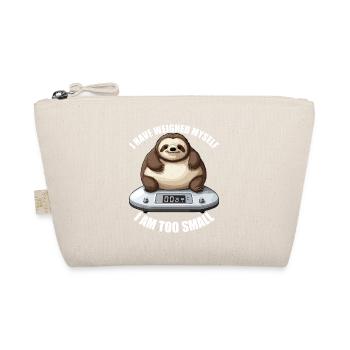 J’ai pesé, je suis trop petit, paresseux - Trousse biologique - nature - Devant