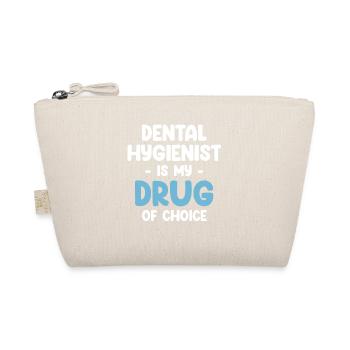 Dentalhygienikerin Ist Mein Medikament Der Wahl - Bio-Täschchen - Natur - Vorne