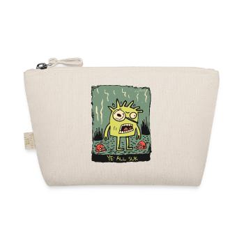 Angry Cartoon Creature: You Are All Goofy - Organic Pouch - nature - Front