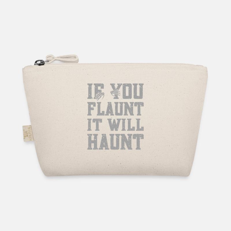 Professional Ghost Hunter Funny Flaunt Will Haunt Organic Pouch