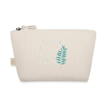 FAILURE IS NOT FINAL 01 - Organic Pouch - nature - Front