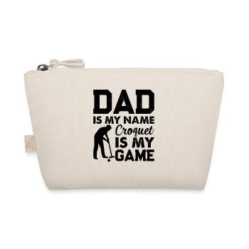 Dad Is My Name Croquet Is My Game - Croquet Player - Organic Pouch - nature - Front