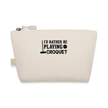 I'd Rather Be Playing Croquet - Bio-Täschchen - Natur - Vorne