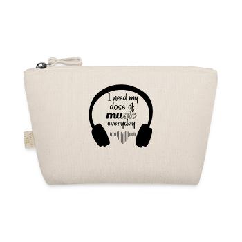 I need a dose of Music everyday with Headphones - Organic Pouch - nature - Front