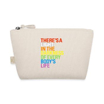 There's a light / Es gibt ein Licht in Dunkeln - Organic Pouch - nature - Front