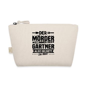 Gärtner Geschenk, Der Mörder ist immer der Gärtner - Bio-Täschchen - Natur - Vorne