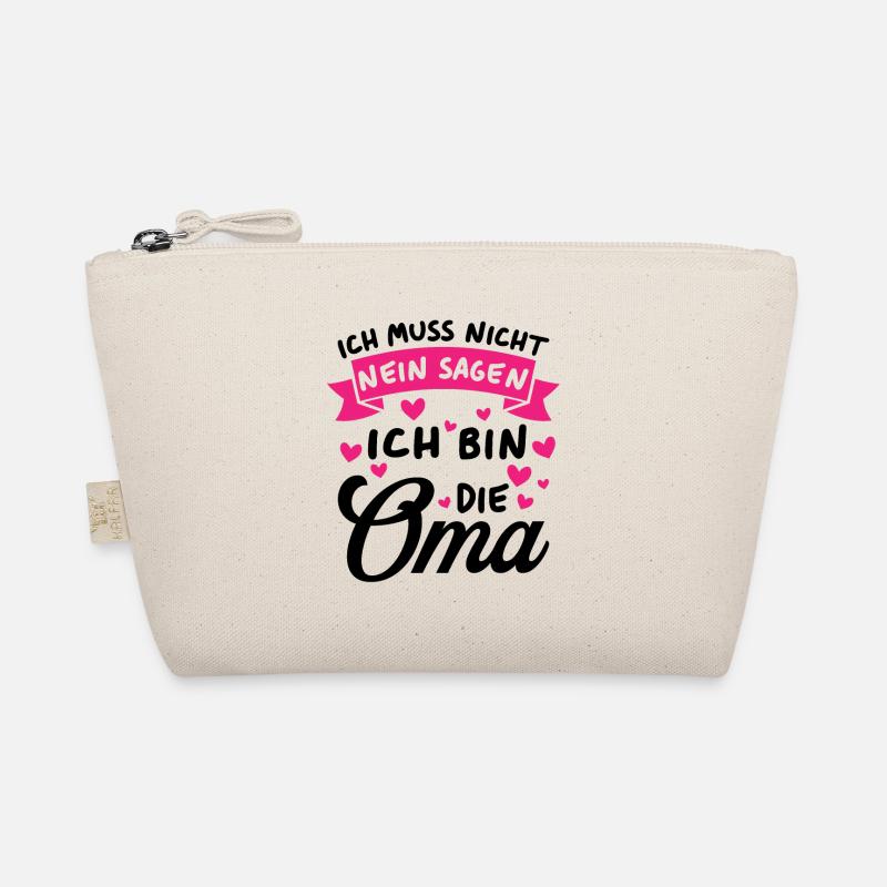Ich Muss Nicht Nein Sagen Ich Bin Die Oma Bio-Täschchen