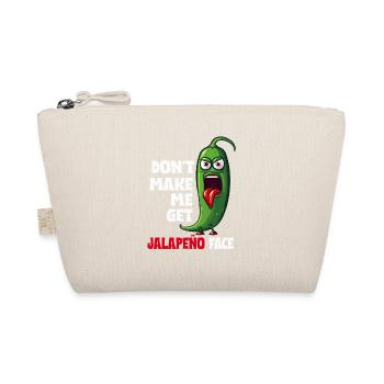Lass Mich Nicht Das Jalapeno-Gesicht Bekommen - - Bio-Täschchen - Natur - Vorne