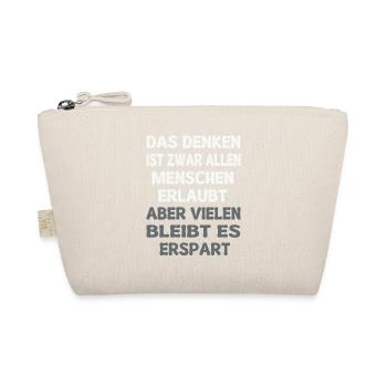 It is true that all people are allowed to think. Quote - Organic Pouch - nature - Front