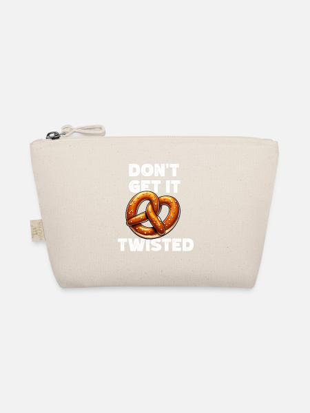 Brezel Zitat Brezel Geschenke - Verdrehen Sie es nicht - Bio-Täschchen - Natur - Vorne