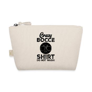 Crazy Bocce Shirt Do Not Wash - Funny Boccia Funny - Bio-Täschchen - Natur - Vorne