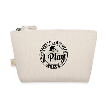 Joueur de pétanque - Désolé, je ne peux pas parler, je joue à Bocc - Trousse biologique - nature - Devant