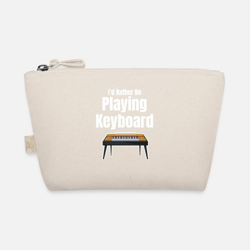 I'd rather play keyboard keyboard player Organic Pouch