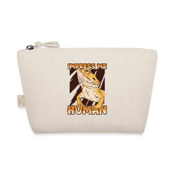 Impress Me Human Pogona Pet Lizard Owner Bearded - Organic Pouch - nature - Front