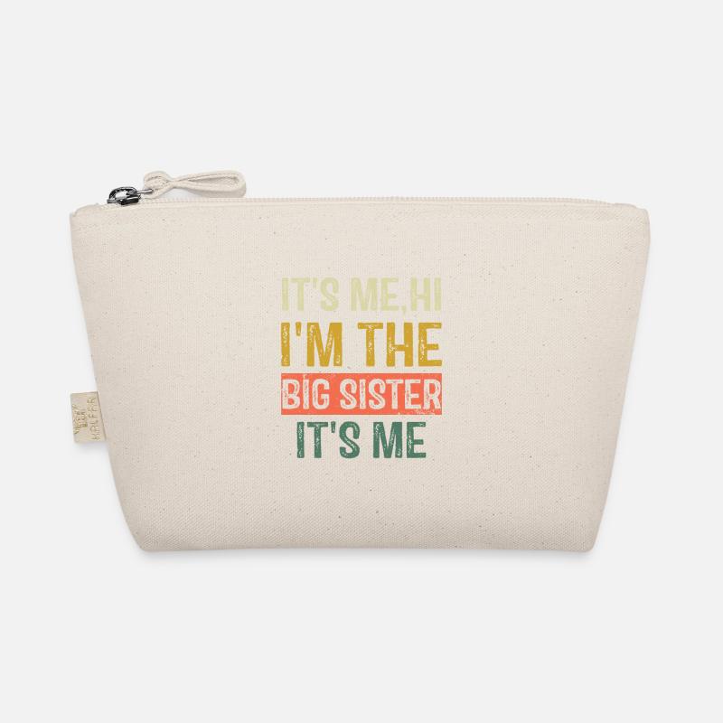 Ich bin's Hallo, ich bin die große Schwester, ich bin es Bio-Täschchen