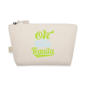 OK Mais Premier T-shirt Amateur De Tequila Drôle D’alcool - Trousse biologique - nature - Devant