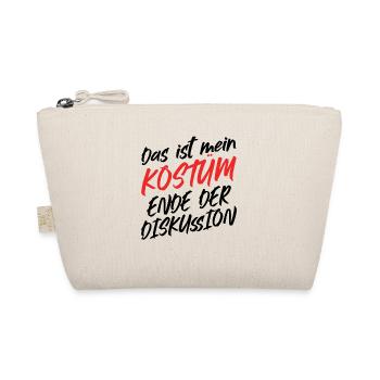 That's my costume End of discussion - Organic Pouch - nature - Front