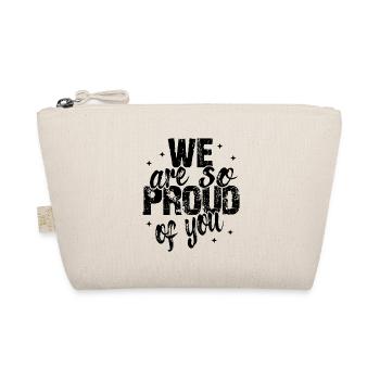 We are so proud of you Spruch Anerkennung - Organic Pouch - nature - Front