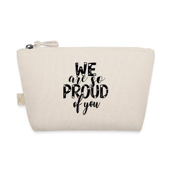 We are so proud of you Spruch Anerkennung - Organic Pouch - nature - Front