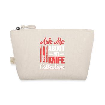 Ask Me About My Knife Collection Knife Collector H - Organic Pouch - nature - Front