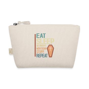 Eat Sleep Do Creepy Mortician Stuff Repeat Coffin - Organic Pouch - nature - Front
