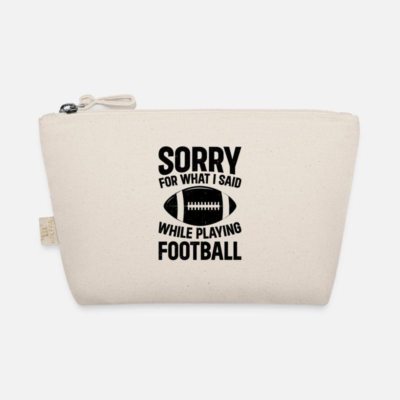Football - Sorry for what I said while playing Foo Organic Pouch