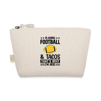 Playing Football & Tacos that's why i'm here - Pla - Bio-Täschchen - Natur - Vorne