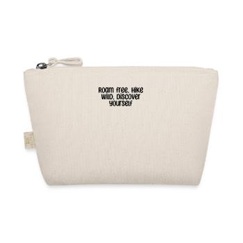 Hiking - Roam free, hike wild, discover yourself - Organic Pouch - nature - Front