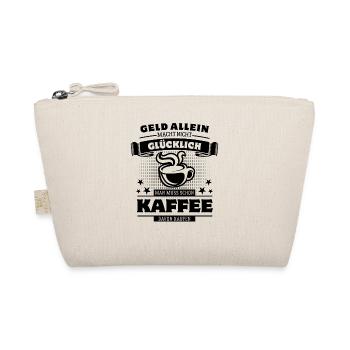 Geld allein macht nicht glücklich - aber Kaffee - Bio-Täschchen - Natur - Vorne