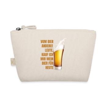 From Someone Else's Beer I Buy My Beer Today Shirt - Organic Pouch - nature - Front