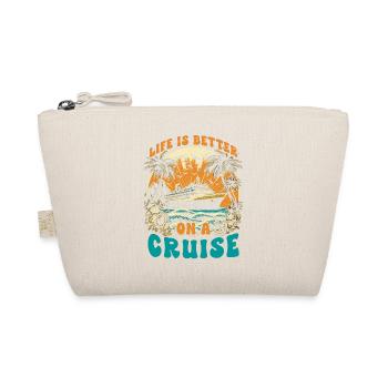 Life Is Better On A Cruise - Organic Pouch - nature - Front