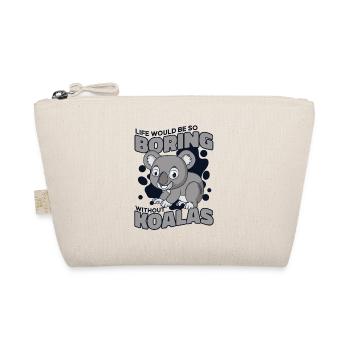 Life Would Be Boring Without Koalabear Eucalyptus - Organic Pouch - nature - Front