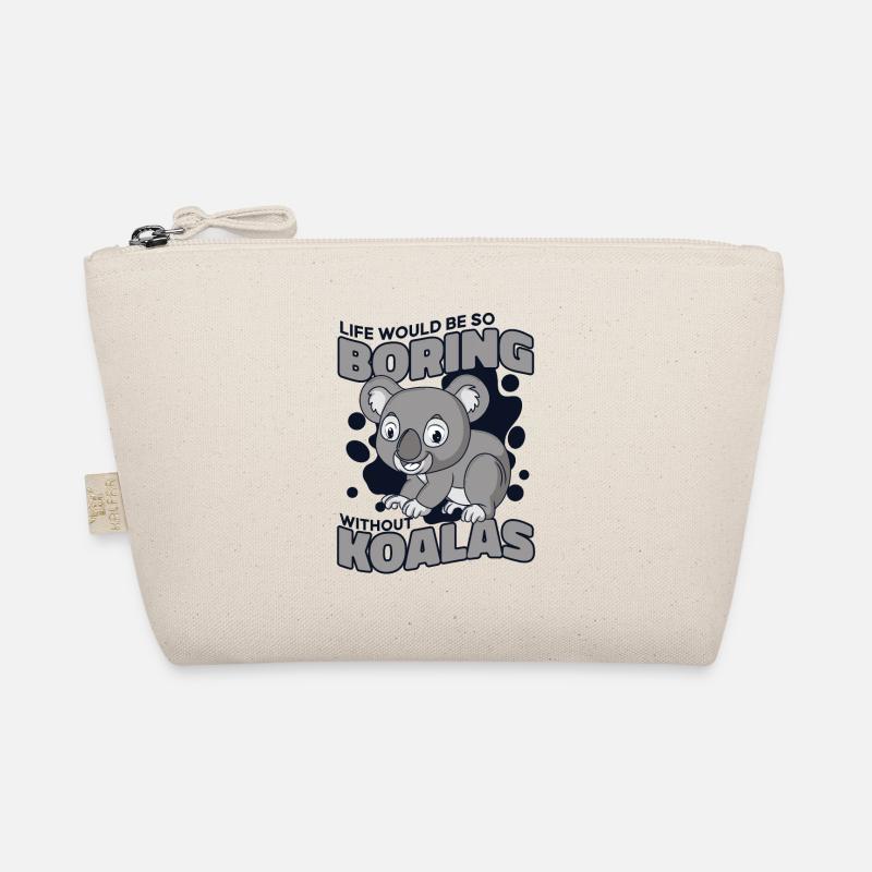 Life Would Be Boring Without Koalabear Eucalyptus Organic Pouch