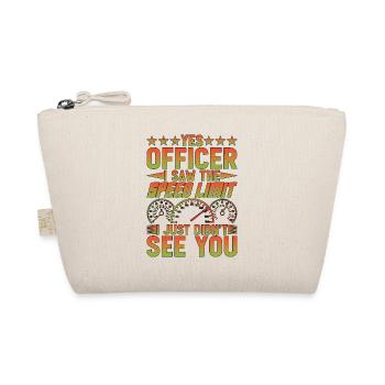 I Saw The Speed Limit I Just Didn't See You 11 - Bio-Täschchen - Natur - Vorne