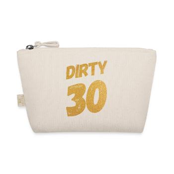 Dirty 30 30th Birthday - Organic Pouch - nature - Front