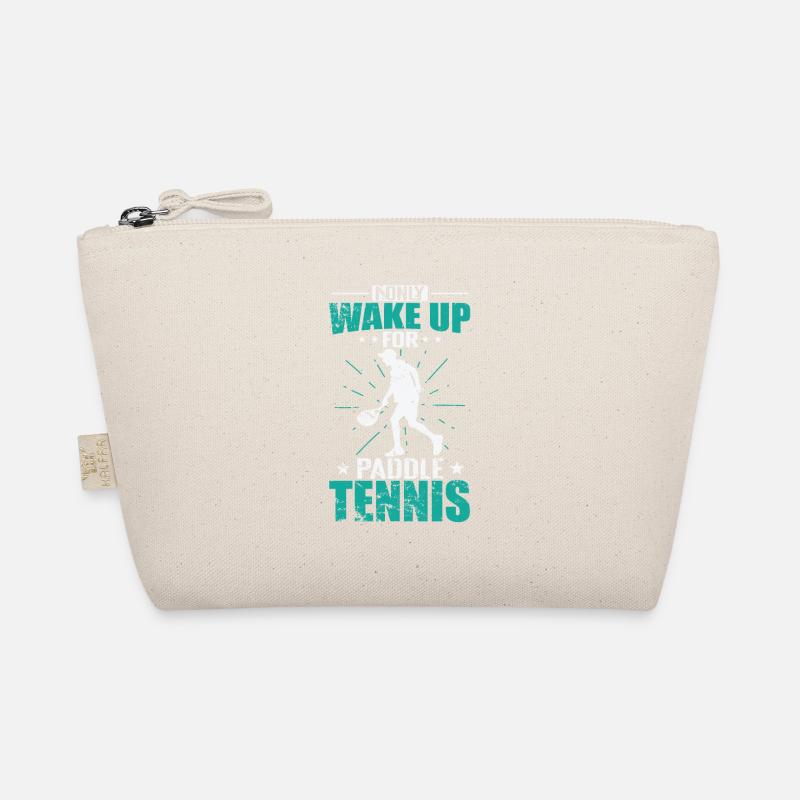 Je ne me réveille que pour le padel Trousse biologique