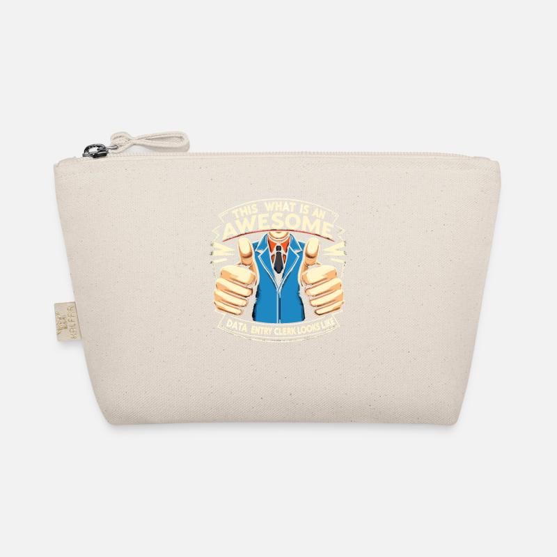 This Is What An Awesome Data Entry Clerk Looks Organic Pouch