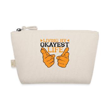 Living My Okayest Life 6 - Organic Pouch - nature - Front