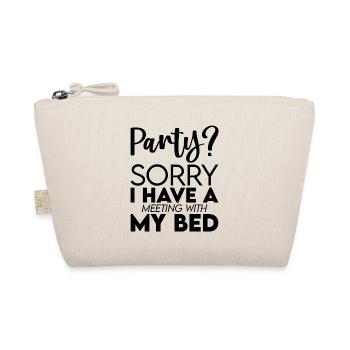 Fête, désolé, j'ai rendez-vous avec mon lit - Trousse biologique - nature - Devant