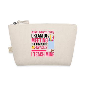 Meeting Their Favorite Artists, I Teach Mine 7 - Organic Pouch - nature - Front
