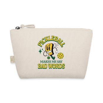 Funny Pickleball Makes Me Say Bad Words Pickleball - Organic Pouch - nature - Front