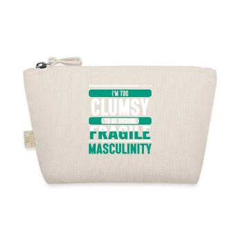 Clumsy To Fragile Masculinity - Organic Pouch - nature - Front