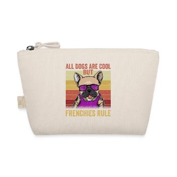 All Dogs Are Cool But Frenchies Rule Dog Bulldog - Bio-Täschchen - Natur - Vorne