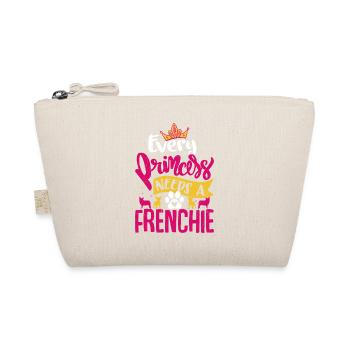 Every Princess Needs A Frenchie Dog French Bulldog - Bio-Täschchen - Natur - Vorne