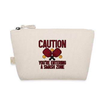 Attention : Vous entrez dans une zone de smash 3 - Trousse biologique - nature - Devant