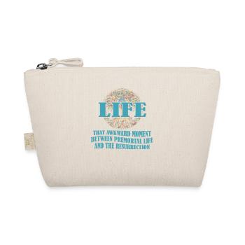 Vie Le moment embarrassant entre deux vies - Trousse biologique - nature - Devant