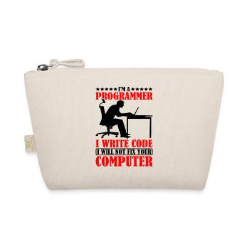 I'm A Programmer I Will Not Fix Your Computer - Bio-Täschchen - Natur - Vorne