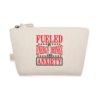 Fueled By Energy Drinks And Anxiety 6 - Organic Pouch - nature - Front
