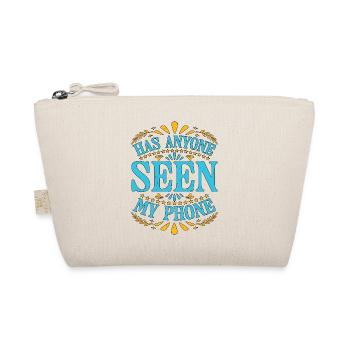 Has Anyone Seen My Phone 14 - Organic Pouch - nature - Front
